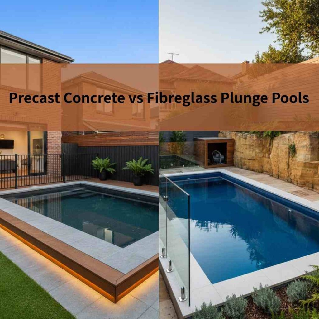 Precast Concrete vs Fibreglass Plunge Pools